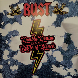 RUST - Double Denim and a Bottle of Bleach - Vinyl Album