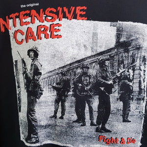 Intensive Care - Fight & Die  - Tee