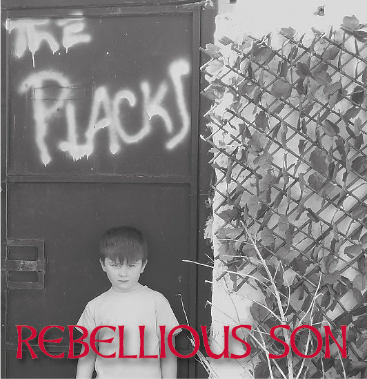 The Placks - Rebellious Son - 7